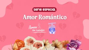 Amor romántico, Amor romántico, relaciones, pareja, emociones, psicoterapia, terapia feminista, psicoterapia feminista, psicólogas, perspectiva de género