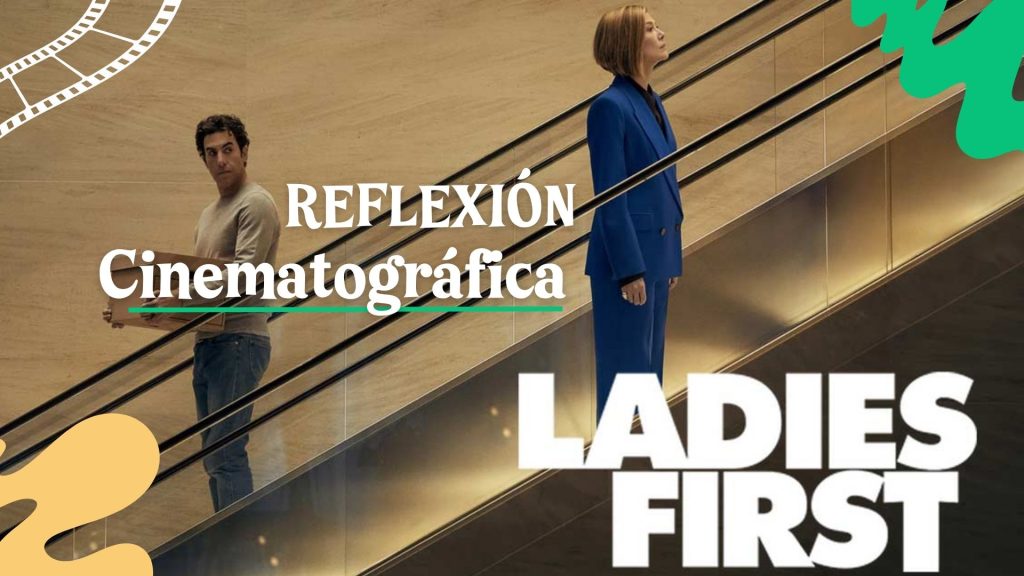 Ladies first reseña-reflexión-sorece