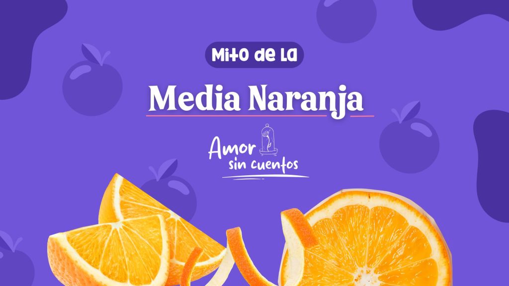media naranja- amor romántico- pareja-sorece-terapia psicológica
